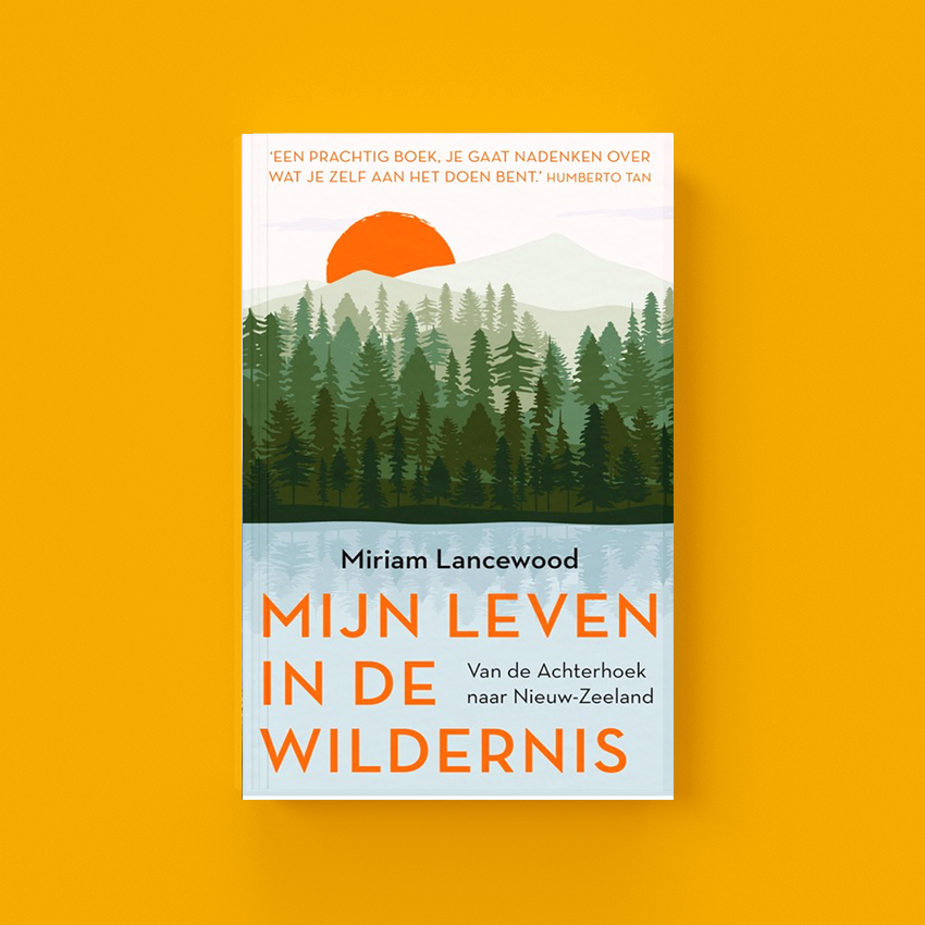 mijn leven in de wildernis mirjam lancewood- Sigrid Zwerft